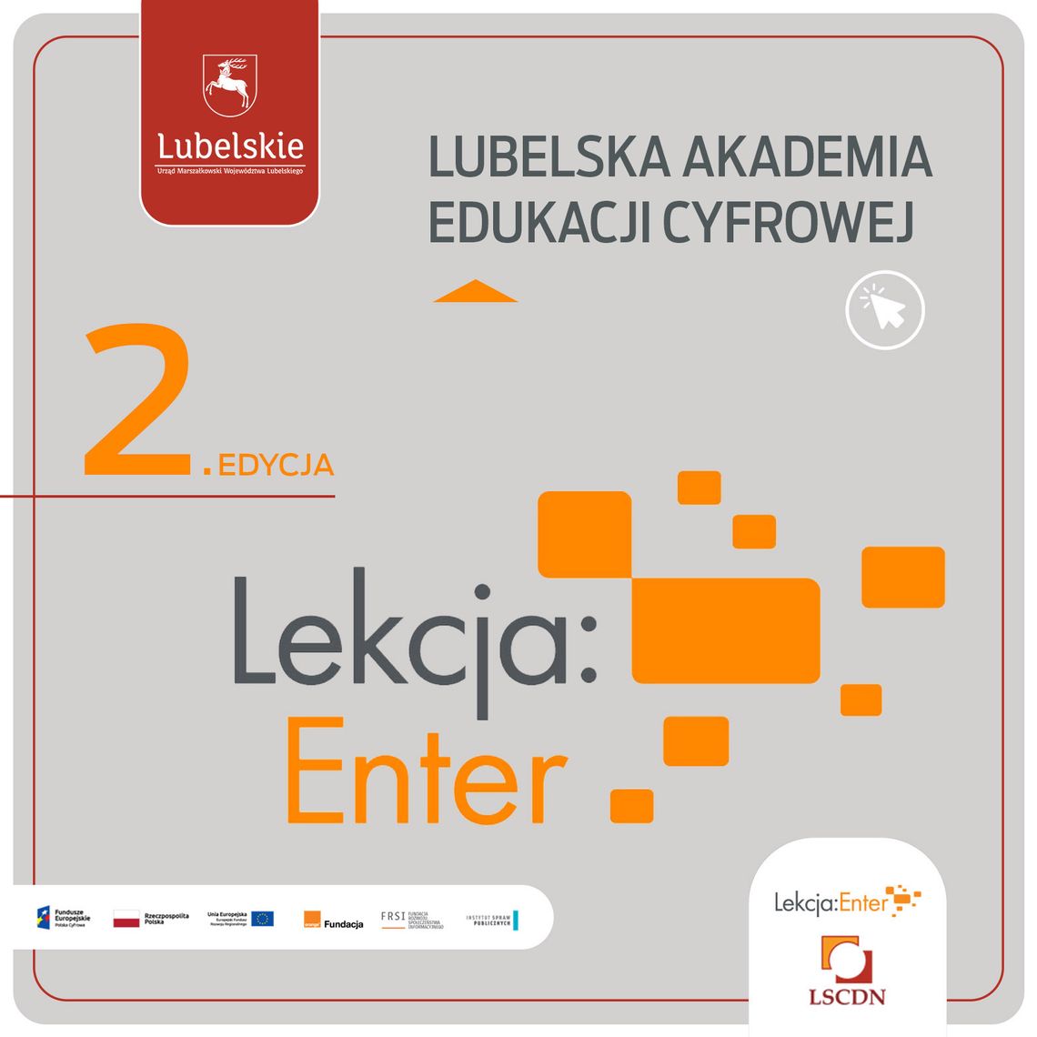 Rusza nabór do 2. edycji „Lubelskiej Akademii Edukacji Cyfrowej” w ramach projektu „Lekcja:Enter”