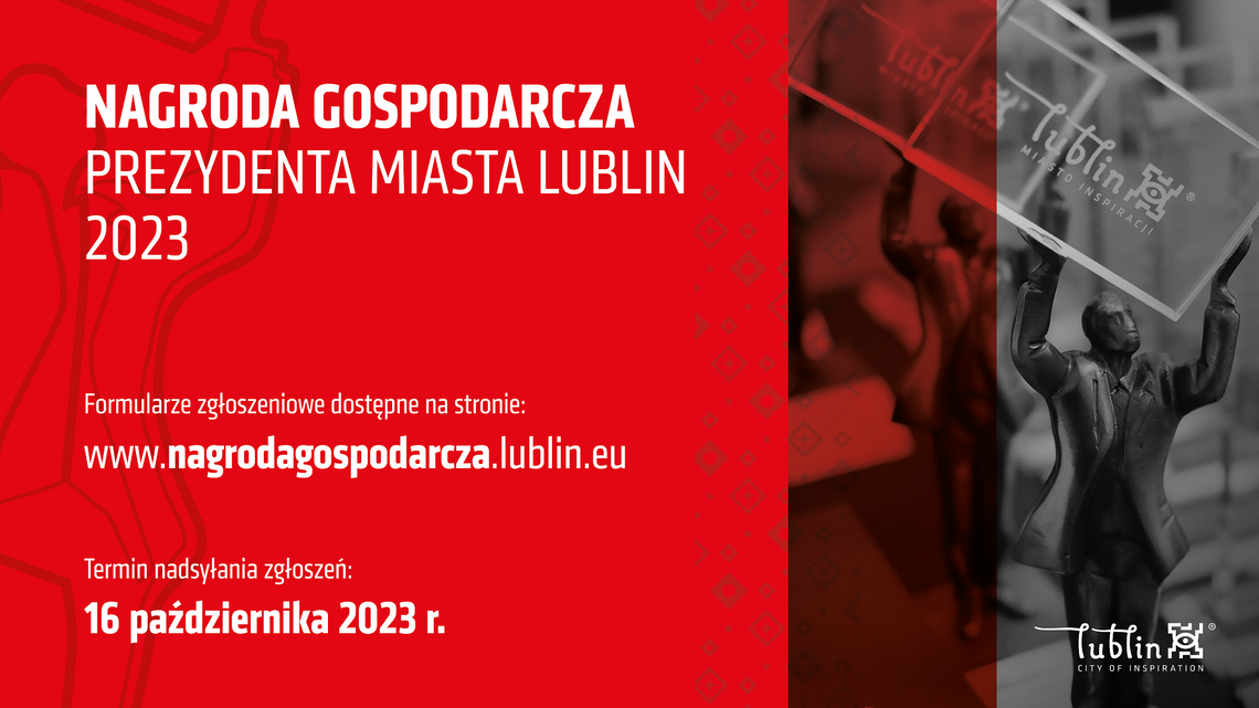 Rusza XV edycja Konkursu o Nagrodę Gospodarczą Prezydenta Miasta Lublin