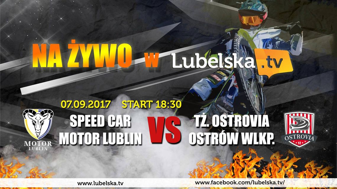 Speed Car Motor Lublin vs. TŻ Ostrovia NA ŻYWO od 18:15