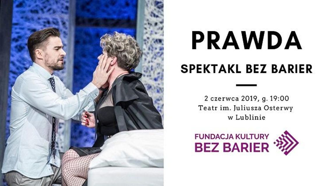 Spektakl bez barier w Teatrze Osterwy 