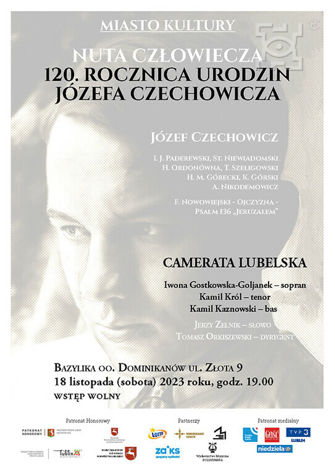 Spektakl słowno-muzyczny – pod tytułem: Nuta człowiecza. 120. rocznica urodzin Józefa Czechowicza