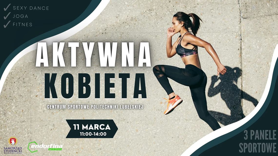 Sportowa sobota na Politechnice Lubelskiej, czyli bądź aktywną kobietą