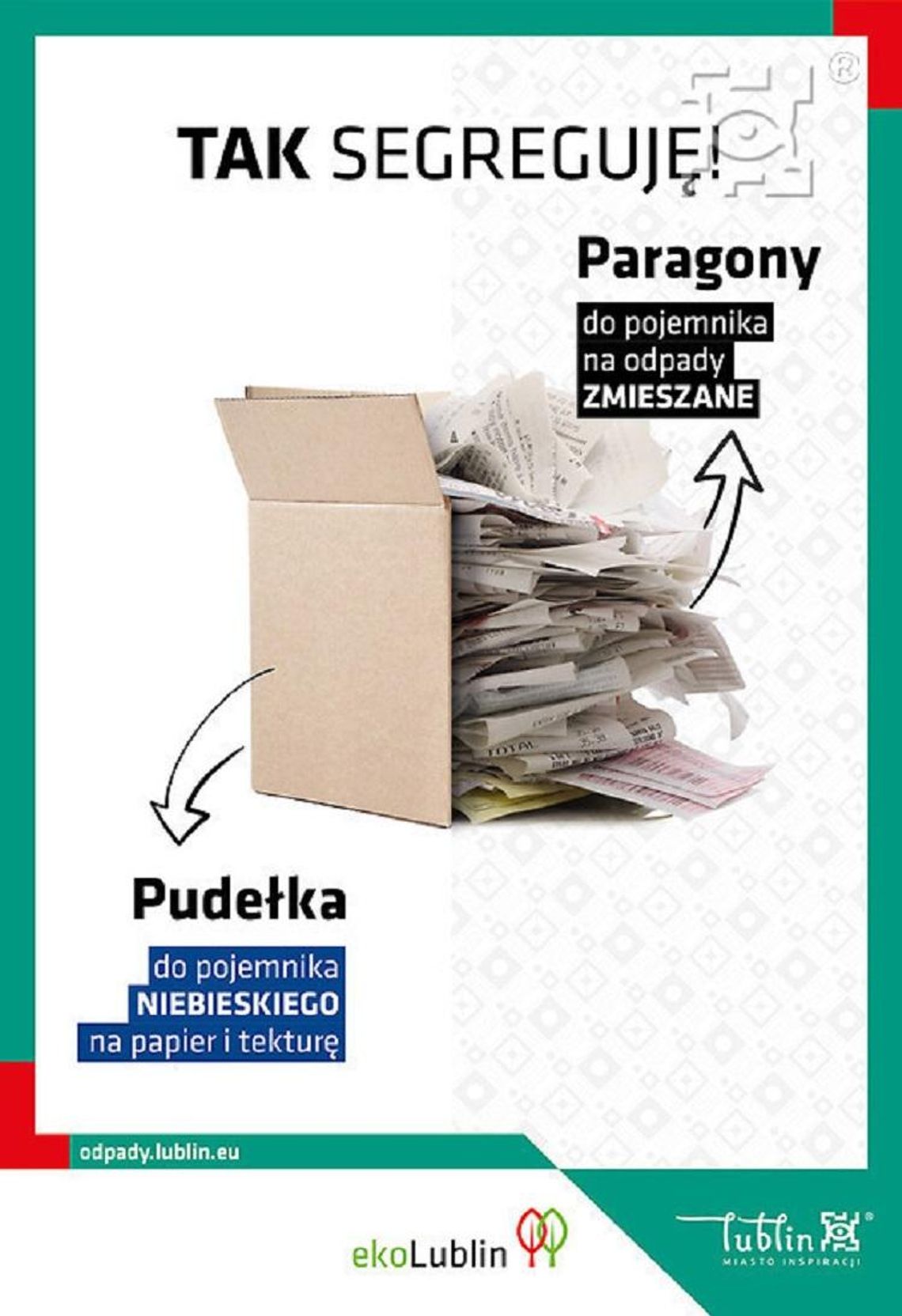 Tak Segreguję! - tabliczki na wiaty śmietnikowe i plakaty*