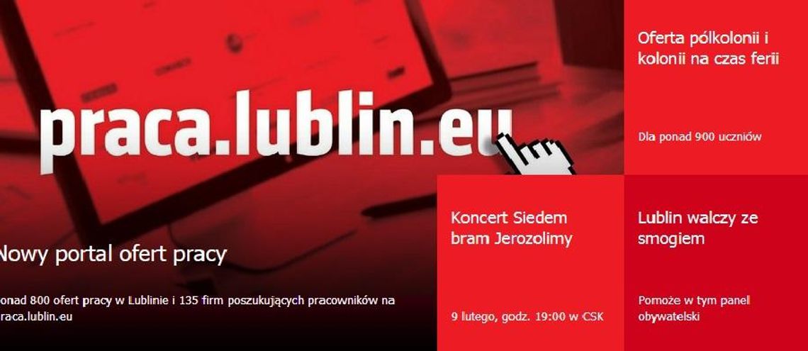 Tysiące ofert pracy w jednym miejscu. Praca.lublin.eu – rusza nowy miejski portal *