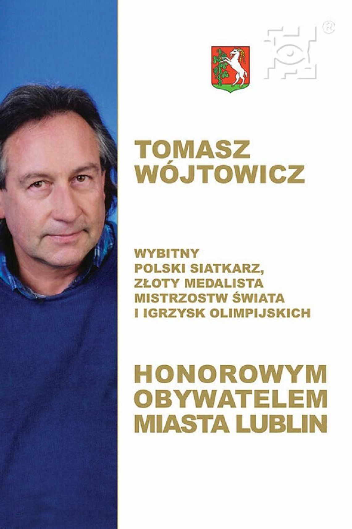 Wręczenie Aktu Nadania Honorowego Obywatelstwa Tomaszowi Wójtowiczowi