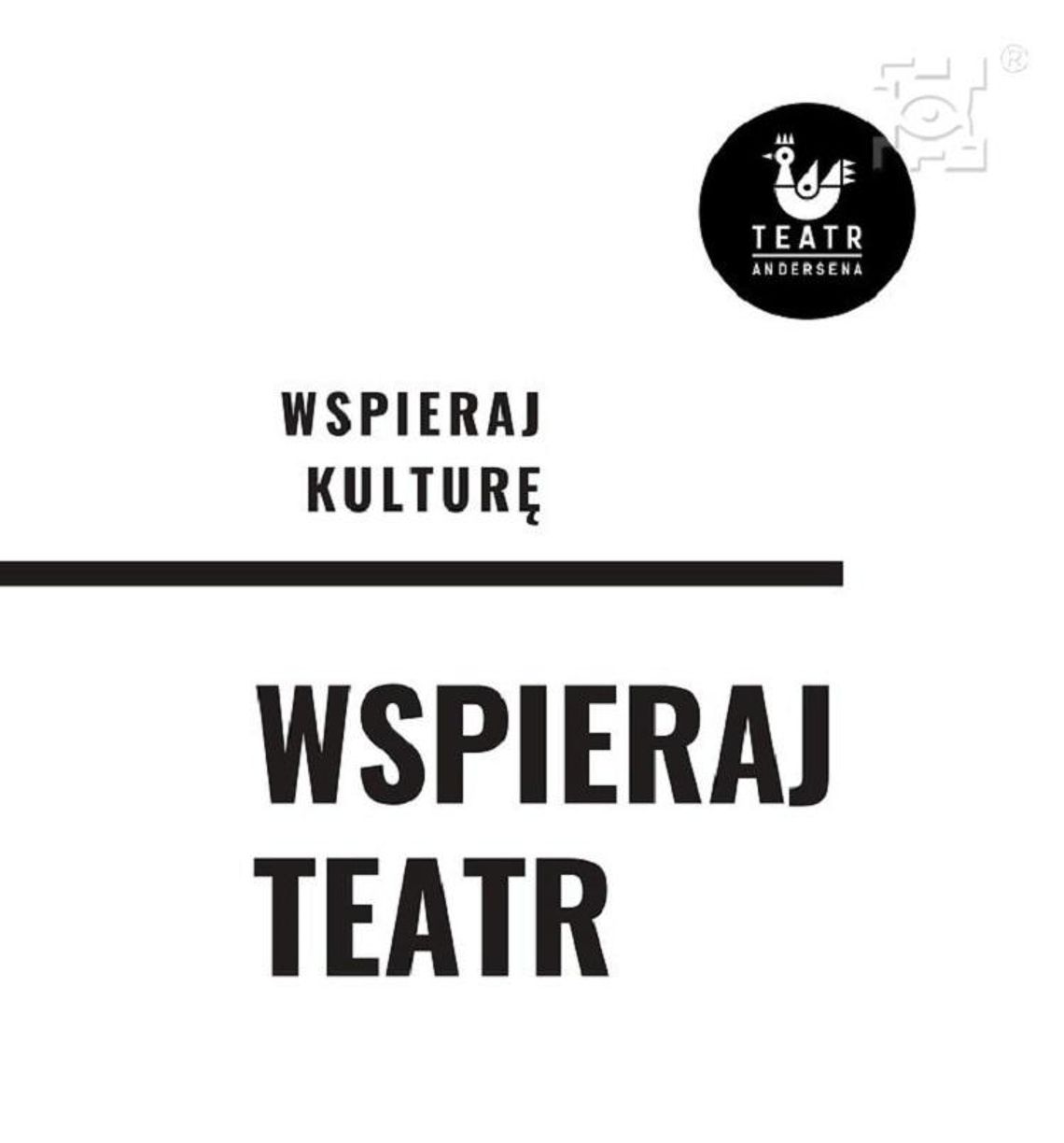 Wspierajmy Teatr Andersena!*