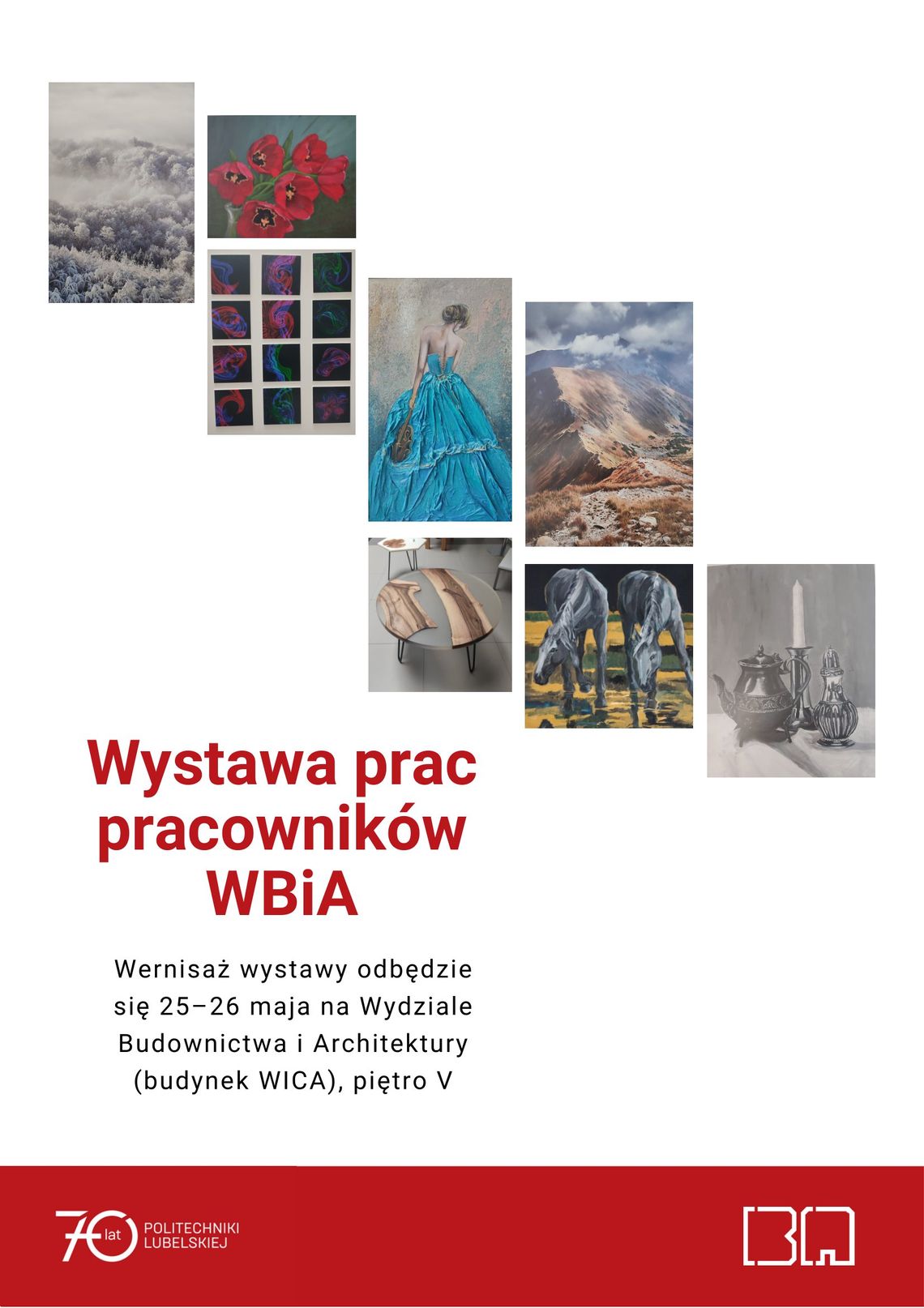 Wystawa inna niż wszystkie… Projekt artystyczny pracowników Politechniki Lubelskiej