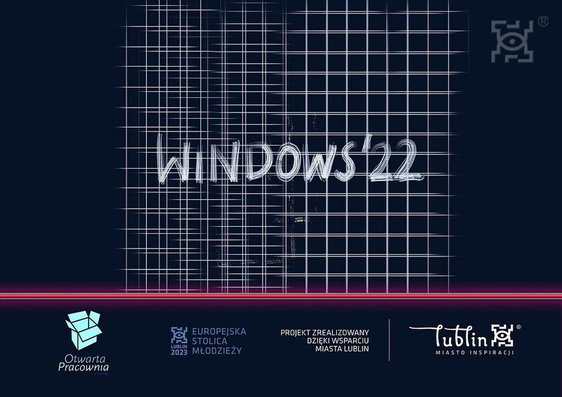 Wystawy i performance w ramach projektu „Windows’22”