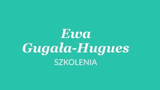 Ewa Gugała-Hugues - Szkolenia Biznesowe