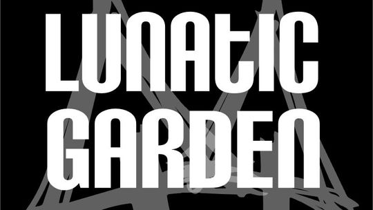 Lunatic Garden