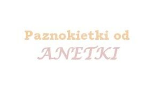 Paznokietki od Anetki