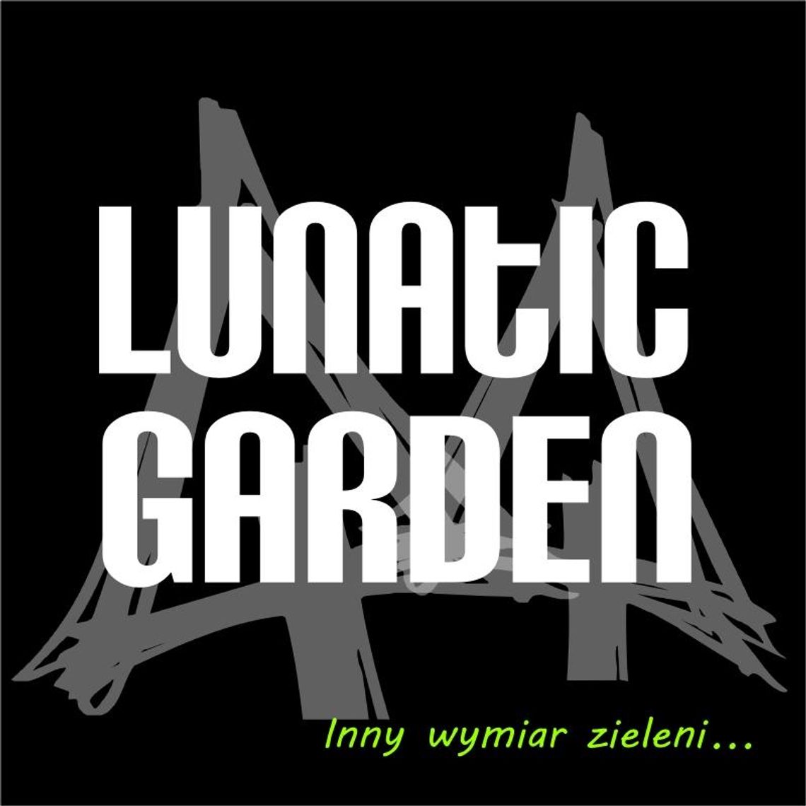 Lunatic Garden