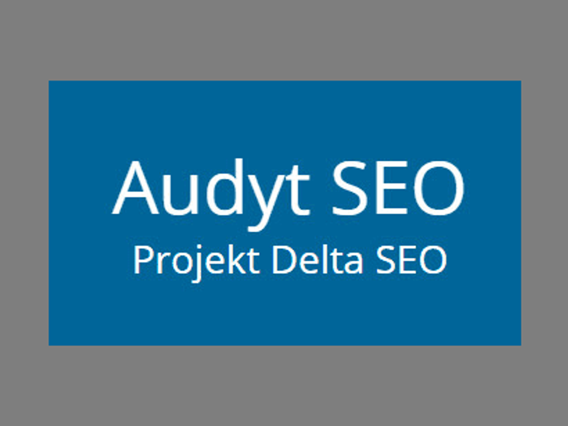 Projekt Delta SEO Pozycjonowanie stron www