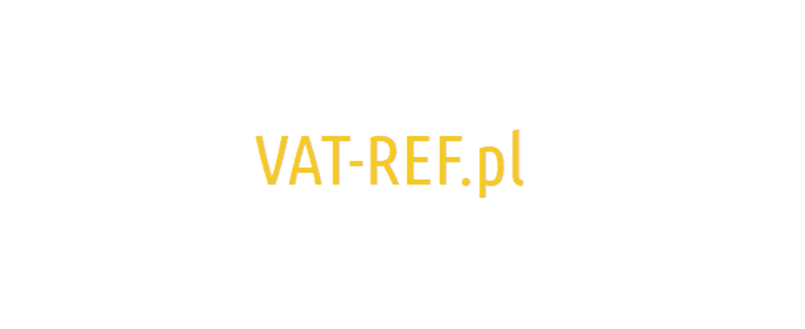 Zwrot podatku VAT dla firm - VAT REF